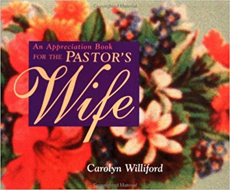 An Appreciation Book for the Pastor’s Wife