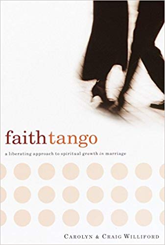 Faith Tango: A Liberating Approach to Spiritual Growth in Marriage